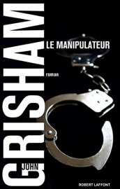 Le manipulateur (Best-sellers)